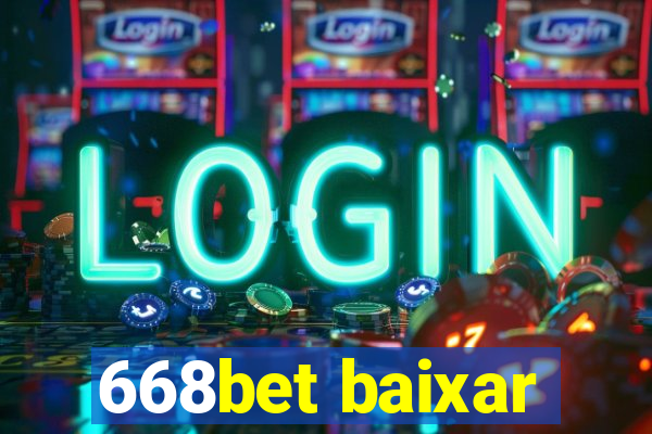 668bet baixar